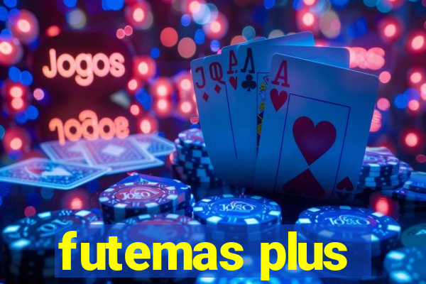 futemas plus